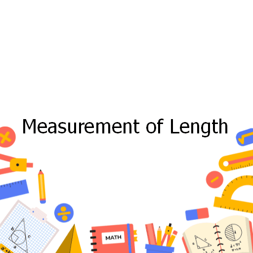 Measurement of Length